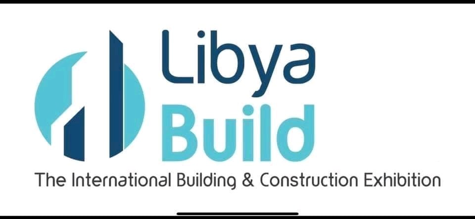 Libya Build 2025 opens with 260 leading local and international companies from more than ten countries