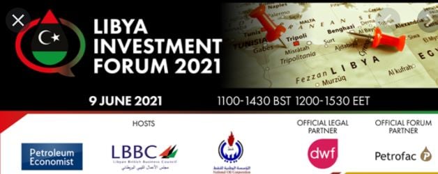 Libya Investment Forum 2021 to be held on 9 June