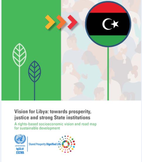 Inclusive development vision for Libya to ensure no relapse of violence launched by UN’s ESCWA